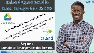 Urgent  Nouveau lien de téléchargement des fichiers  Talend Open Studio Data Integration et ESB [upl. by Graeme]