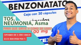 BENZONATATO para que sirve Dosis y Como se toma 💊 TOS  NEUMONIA y Asma [upl. by Gabriele]