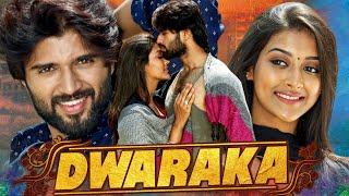 Dwaraka द्वारका  Telugu Hindi Dubbed Full Movie  Vijay Deverakonda Pooja Jhaveri [upl. by Deedahs543]