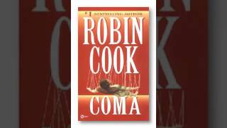 Robin Cook Coma Livre Audio [upl. by Clorinda]