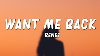 BENEE  Want Me Back Lyrics [upl. by Aihpledalihp]