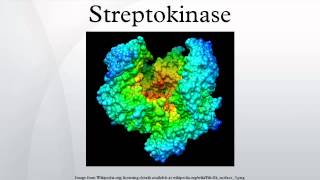 Streptokinase [upl. by Moreno150]