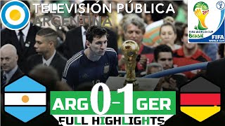 Argentina vs Alemania Final 2014 Resumen Completo TV PUBLICA [upl. by Warrick317]