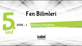 5Sınıf Fen Bilimleri — Ders 1 — Besinler ve Özellikleri [upl. by Guglielma]