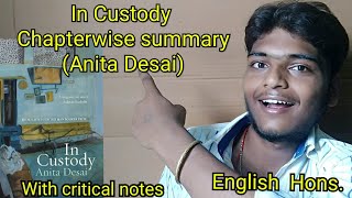 In Custody by Anita Desai  Chapterwise summary and critical analysis English Hons [upl. by Margarethe]