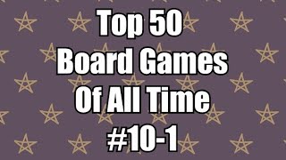 Top 50 Board Games of All Time 101 2018  Chairman of the Board [upl. by Akeemahs]