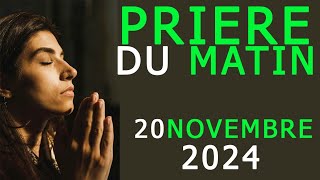 ✝️Secret de la Prière matinale • 20 Novembre 2024 • Matin avec Dieu • prière catholique [upl. by Hgielra]