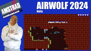 News du monde AMSTRAD  AIRWOLF 2024 Unity version By DarkSteph [upl. by Gnaw378]