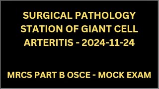 SURGICAL PATHOLOGY STATION OF GIANT CELL ARTERITIS [upl. by Ives]