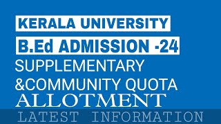 Kerala University BEd Degree Admission Supplementary Allotment Latest updates [upl. by Yerffoeg]