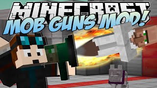 Minecraft  MOB GUNS MOD DanTDM amp Trayaurus GUN  Mod Showcase [upl. by Koloski]