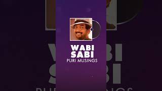 Wabi Sabi  Puri Musings  PuriJagannadh  youtubeshorts shorts [upl. by Hildegarde628]