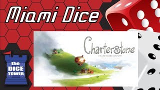 Miami Dice Charterstone Final Review [upl. by Michele]