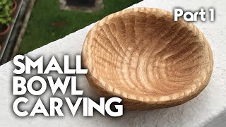 Home Kit Carving  Small Bowl  Part 1 [upl. by Wohlert473]