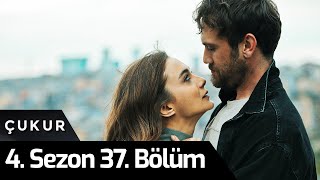 Çukur 4 Sezon 37 Bölüm [upl. by Gnehs]