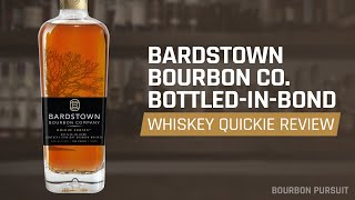 Bardstown Bourbon Company Origin Series BottledinBond Bourbon Review  Whiskey Quickie [upl. by Inohs]