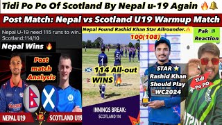 Post Match Nepal vs Scotland U19 Warmup Match Analysis 🔥 [upl. by Yrannav]