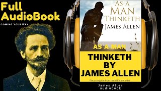 James Allen As A Man Thinketh Audiobook FULL  AUDIOBOOKS HUB [upl. by Terrance658]