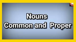 Nouns Common And Proper English Grammar Grade 3 and 4English Activity [upl. by Ahsahs541]