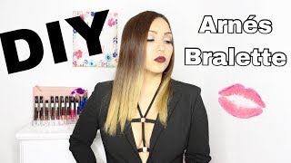 DIY Cómo hacer un ArnésBralette sin máquina de coser y muy fácil [upl. by Ardnuassak]