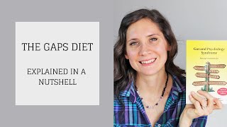 The GAPS Diet Explained in a Nutshell  Bumblebee Apothecary [upl. by Adnalra691]