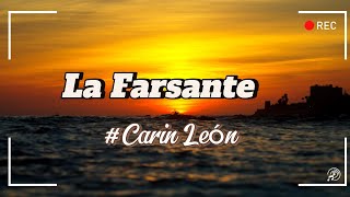 Carin León  La Farsante Letra [upl. by Yenaffit]