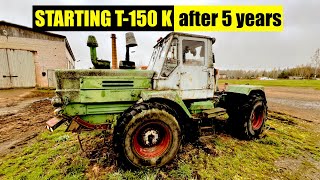 Starting T150 K after 5 years Delivered to Orina manor Long version [upl. by Levenson]