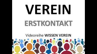 Verein Erstkontakt  Wissen Verein  Information zum Verein in Österreich [upl. by Naicul]