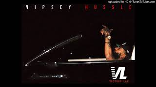 Nipsey Hussle  quotGrinding All My Lifequot Clean [upl. by Tteirrah686]