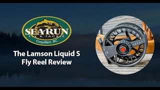 Lamson Liquid S Fly Reel Review [upl. by Eniamrahc]