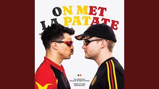 On Met La Patate Belgian Anthem [upl. by Vola]