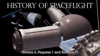 KSP HSP Episode 21 Gemini 2 Pegasus 1 and Kosmos 57 [upl. by Aisatana840]