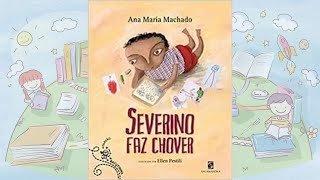 Audiobook ilustrado  Severino faz chover  Ana Maria Machado [upl. by Mehsah233]