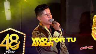 Vivo Por Tu Amor  Caribeños quot48 AÑOSquot En Vivo [upl. by Notsla295]