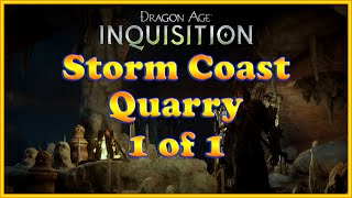 Dragon Age Inquisition  Quarry  Storm Coast 1 of 1 [upl. by Novihs783]