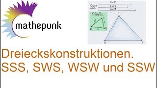 Dreieckskonstruktionen SSS SWS WSW und SSW [upl. by Airrej97]