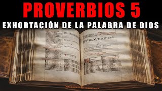 Proverbios 5  Reina Valera 1960 [upl. by Milman263]