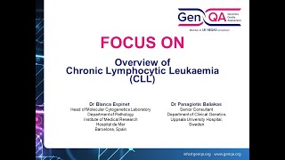 FOCUS ON Cytogenomics Chronic Lymphocytic Leukaemia CLL 25th October 2022 [upl. by Arden239]