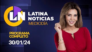 LATINA EN VIVO EDICIÓN MEDIODÍA  MARTES 30 DE ENERO DE 2024 [upl. by Liederman547]