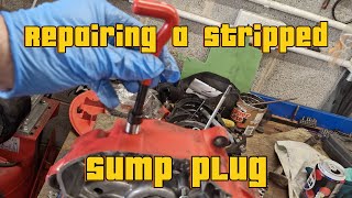 Using a helicoil kit to repair a stripped sump [upl. by Findley275]