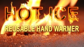 Create HOT ICE Hand Warmers A Simple Tutorial [upl. by Mohr]