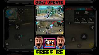 Free fire Ob47 update changes  free fire freefire ob47update update shorts [upl. by Hedva356]