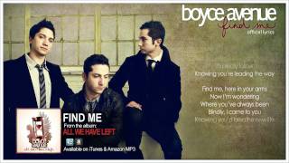 Boyce Avenue  Find Me Lyric VideoOriginal Song on Spotify amp Apple [upl. by Bugbee]