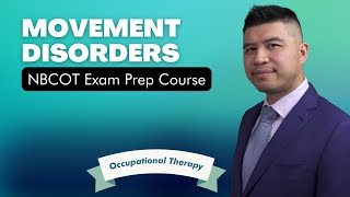 Movement Disorders  NBCOT Exam Prep Course — OT Dude Academy [upl. by Ynetruoc860]