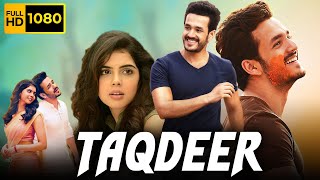 Taqdeer Full Movie In Hindi Dubbed  Akhil Akkineni Kalyani Priyadarshan  1080p HD Facts amp Review [upl. by Aztinad]