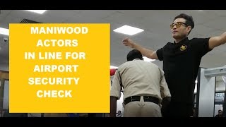 Maniwood Actors Frisking in Airport [upl. by Notsahc389]