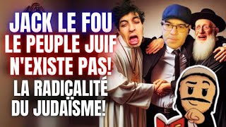 quotle peuple juif nexiste pas quot JackLeFouX Vs YaacovlApostatFeuj [upl. by Nryhtak343]