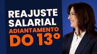 REAJUSTE SALARIAL E ADIANTAMENTO DO 13 SALÁRIO [upl. by Yelram624]