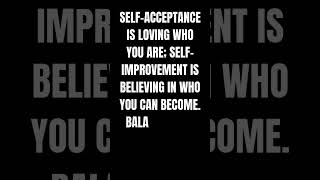 Self acceptance vs self improvement mindset personaldevelopement motivation personalitychange [upl. by Farmann]