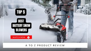 Best Battery Snow Blowers On Amazon  Top 5 Product  Reviewed amp Tested [upl. by Sarid]